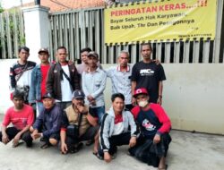 Diduga Bos Logam Nasional Kabur, Nasib 42 Pekerja Pasca di PHK Tak Jelas, THR dan Pesangon Belum Dibayar