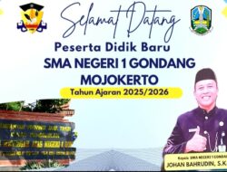 Kepala Sekolah Beserta Jajaran Dewan Guru Mengucapkan Selamat Datang Peserta Didik Baru di SMAN 1 Gondang Mojokerto 